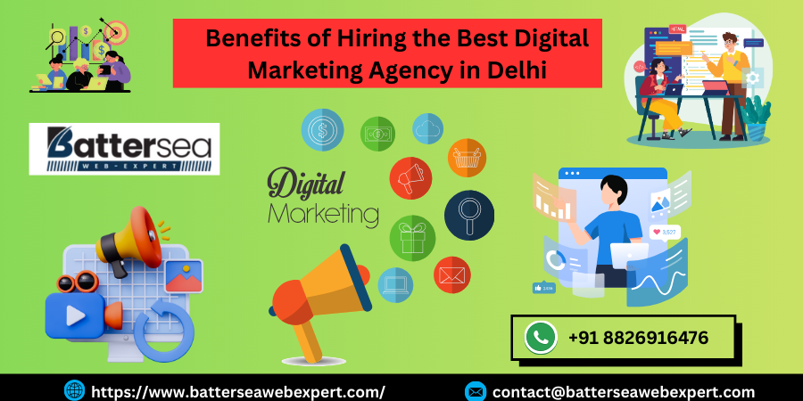 Benefits of Hiring the Best Digital Marketing Agency in Delhi 2 Benefits of Hiring the Best Digital Marketing Agency in Delhi