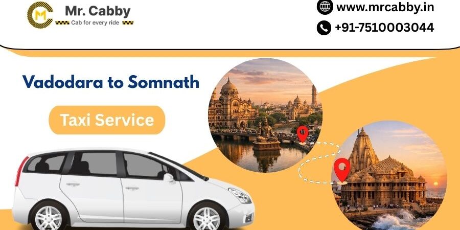 Vadodara to Somnath taxi service