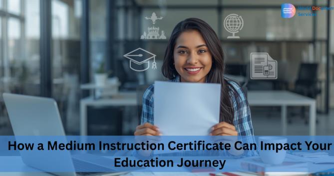 Medium of Instruction Certificate: A Complete Guide for Students Applying Abroad 8 rgtfbv