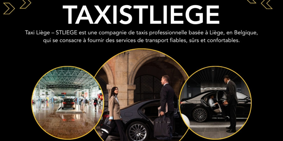Service de taxi 24/7 à Liège