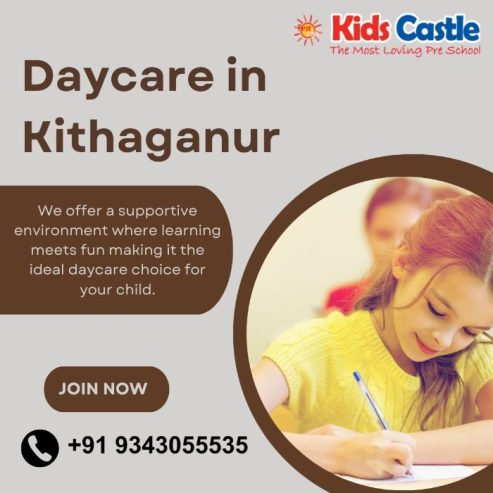 Daycare in Kithaganur