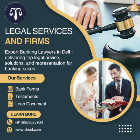 Banking Lawyers in Delhi