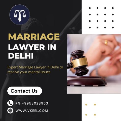 Marriage Lawyers in Delhi