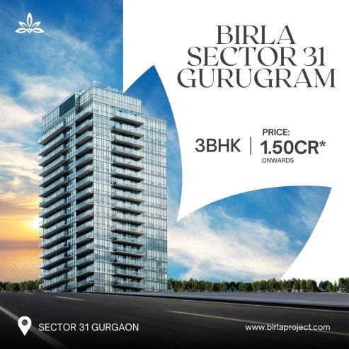 Birla Sector 31 Gurgaon: Your Dream Home Awaits