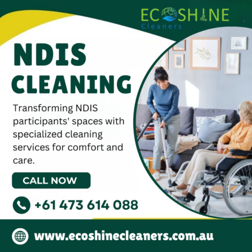 NDIS Cleaning Services in Brisbane – Eco Shine Cleaners | Call 0473614088