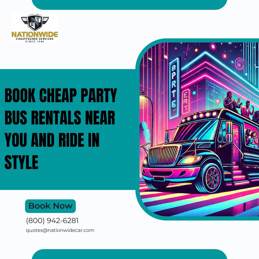 Cheap Party Bus Rentals Near Me