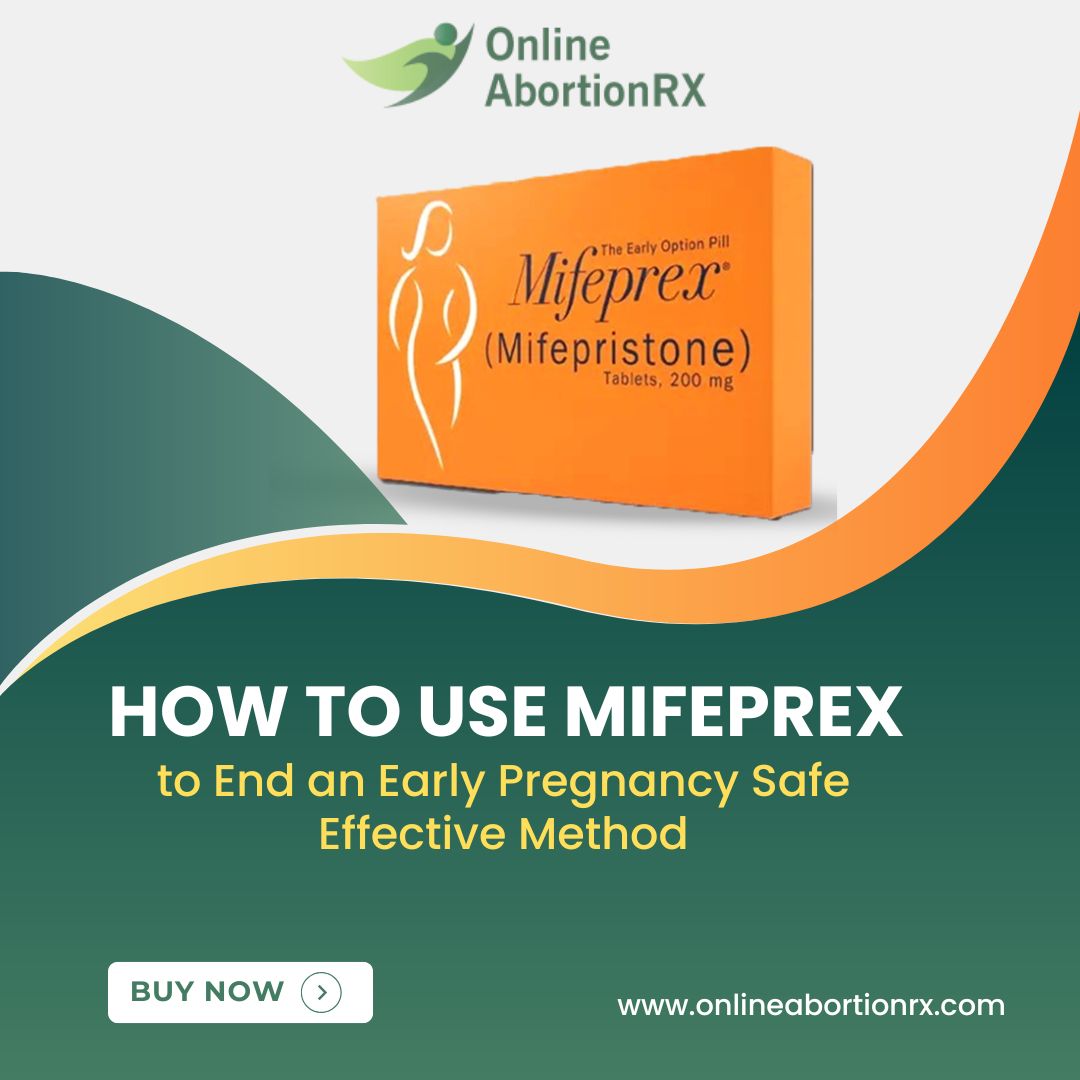 How to Use Mifeprex to End an Early Pregnancy?