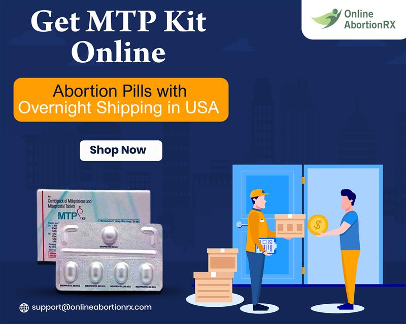 Get MTP Kit Online – Abortion Pills with Overnight Shipping in USA