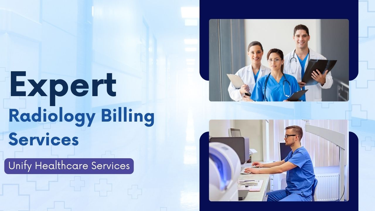 Enhance Revenue & Accuracy in Radiology Billing with Unify Healthcare