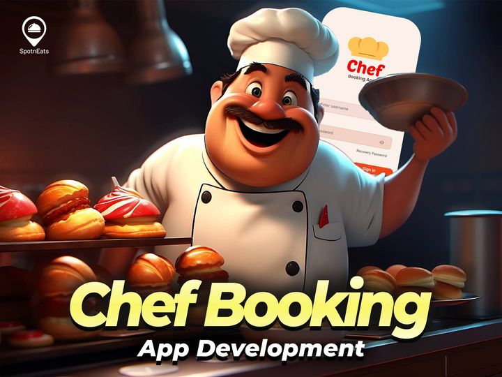 Launch Your Chef Booking App With SpotnEats’ Expert Development