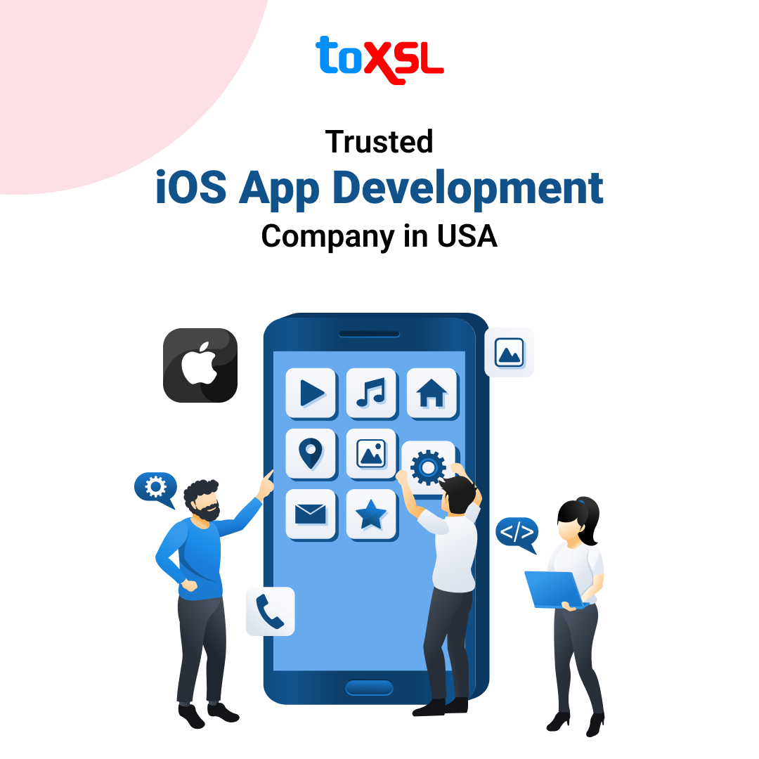 Most Perfect iOS App Development Company Columbus – ToXSL Technologies