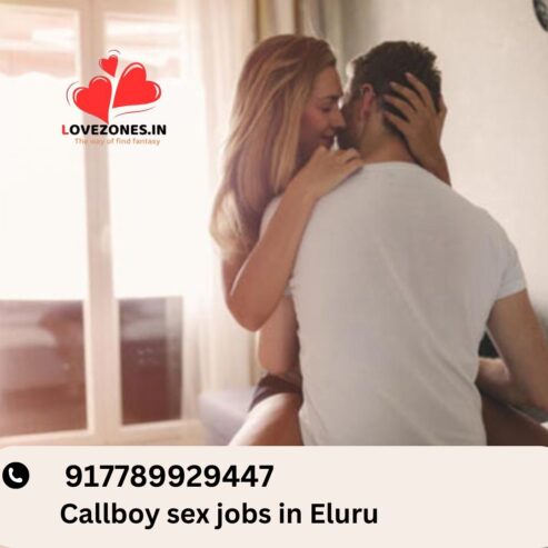 Call boy job apply in Eluru urgent hiring now