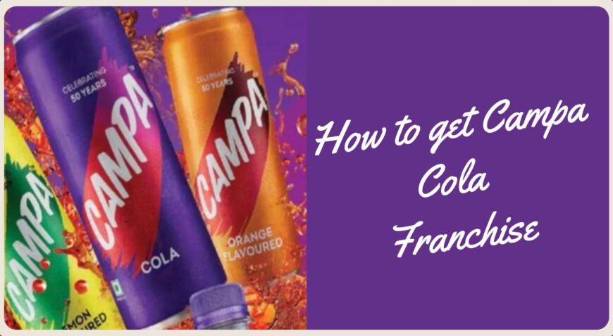 9118745275 Unlock Your Future: Apply for a Campa Cola Franchise Online Today!