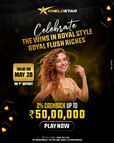 Celebrate in Style: Khelostar 247 Brings You Royal Flush Riches