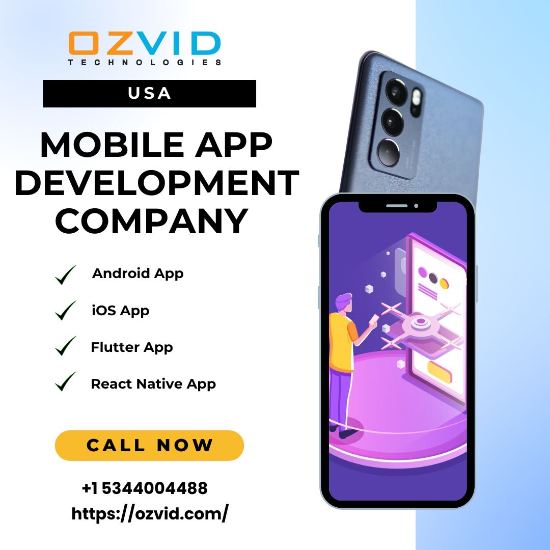 OZVID Technologies: Your Trusted Mobile App Development Company in California