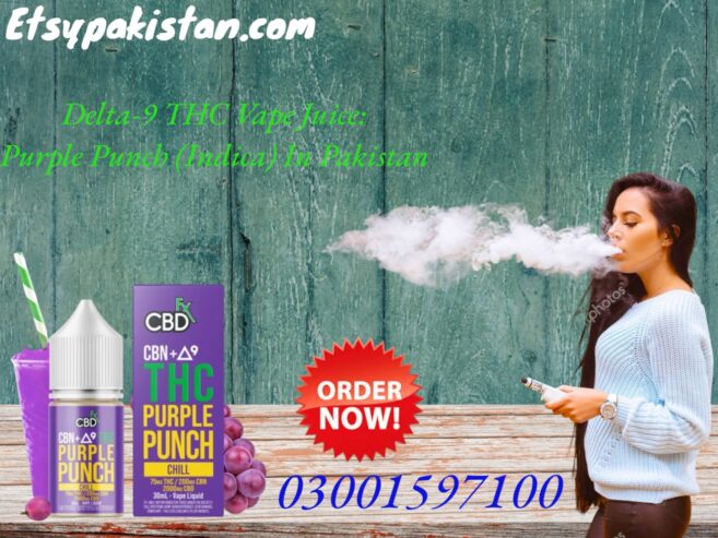 New Delta-9 THC Vape Juice: Purple Punch (Indica) In Quetta=03001597100