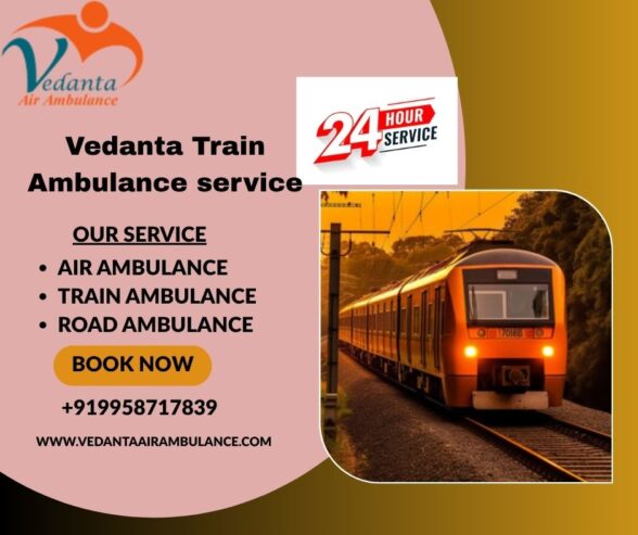 Vedanta Train Ambulance in Bhopal provides the best facility for hassle-free transfer of patients