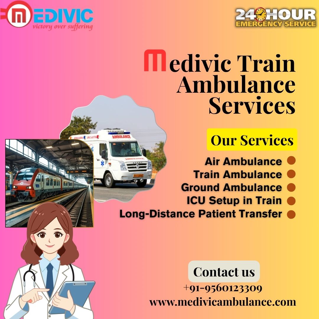 Medivic Takes Safe Steps for Fragile Conditions in Patna in its Train Ambulance