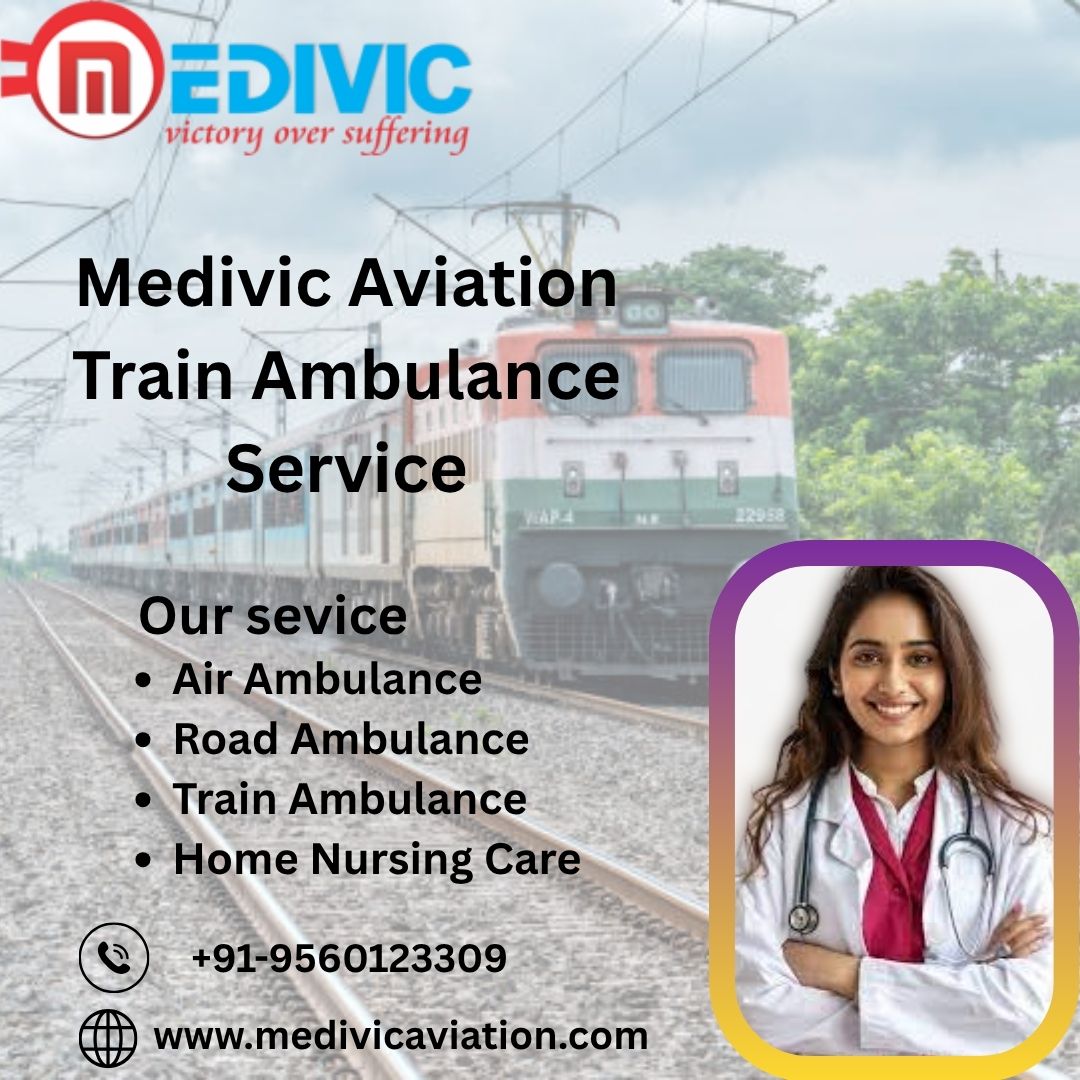 Avail Medivic Aviation Train Ambulance Service in Bangalore for a Hassle-Free Travel
