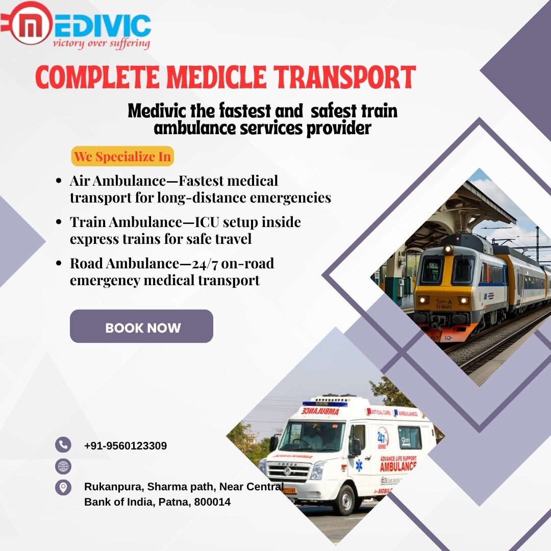 Medivic Provides a Simple Way to Get Better Medical Aid in Patna with its Train Ambulance
