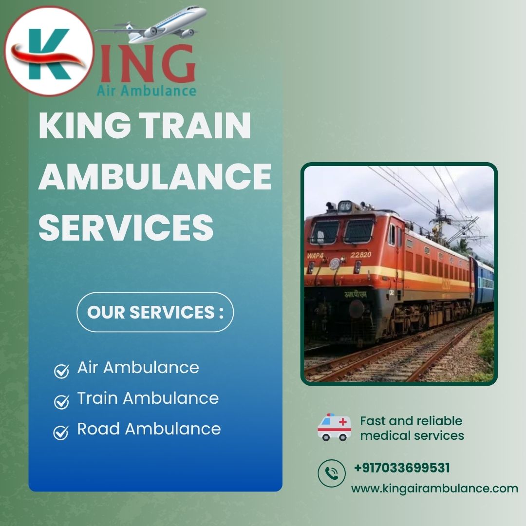 King Train Ambulance in Patna Is the Safest Choice for Emergency Medical Transportation