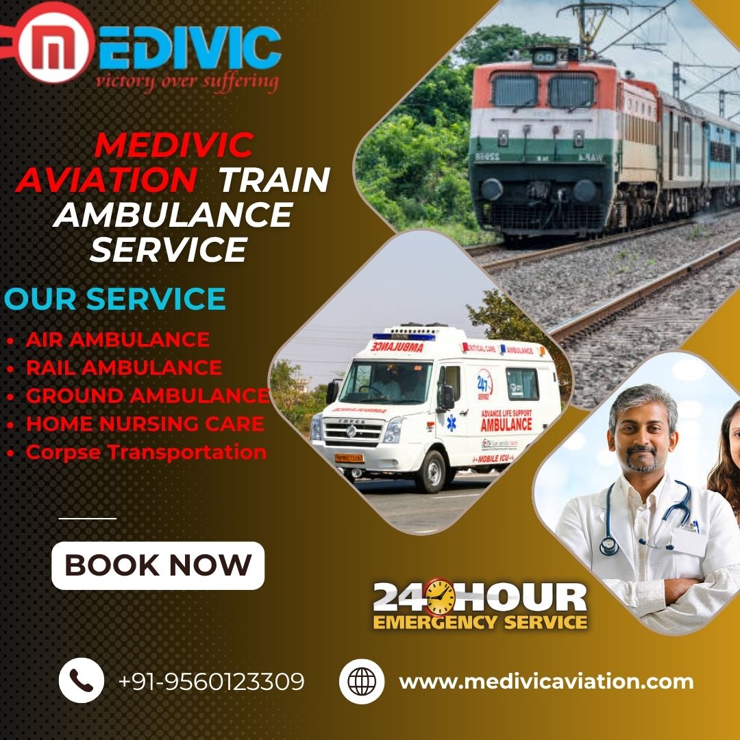 Get a risk-free transfer with Medivic Aviation Train Ambulance in Guwahati