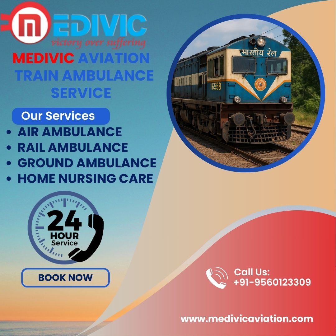 Choose Medivic Aviation Train Ambulance in Ranchi for Safe Transfer of Sick Patients