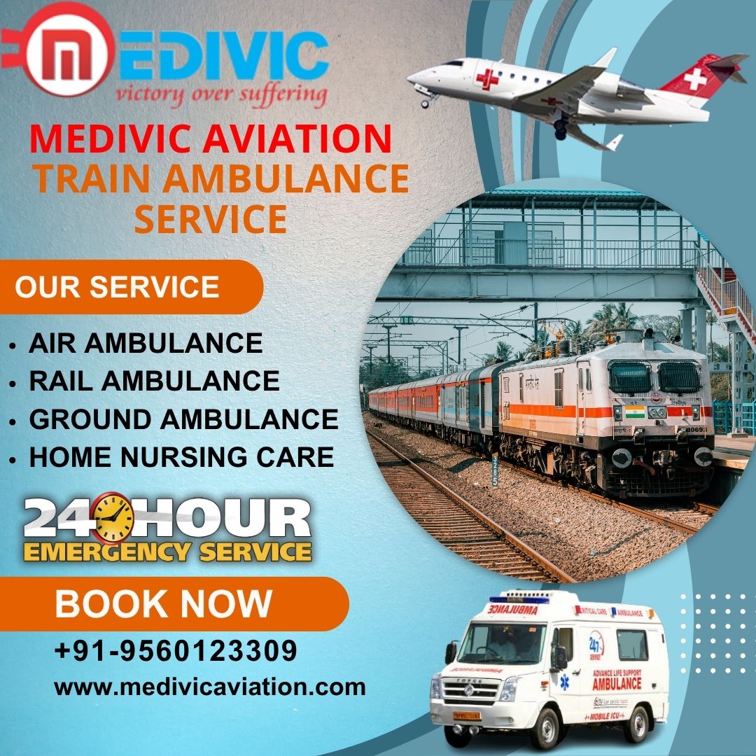 Medivic Aviation Train Ambulance in Patna Offers Skilled Medical Personnel On Board Trains