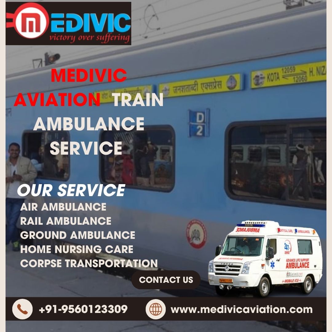 Medivic Aviation Train Ambulance in Ranchi Provides Hassle-Free Transportation to Sick Patients