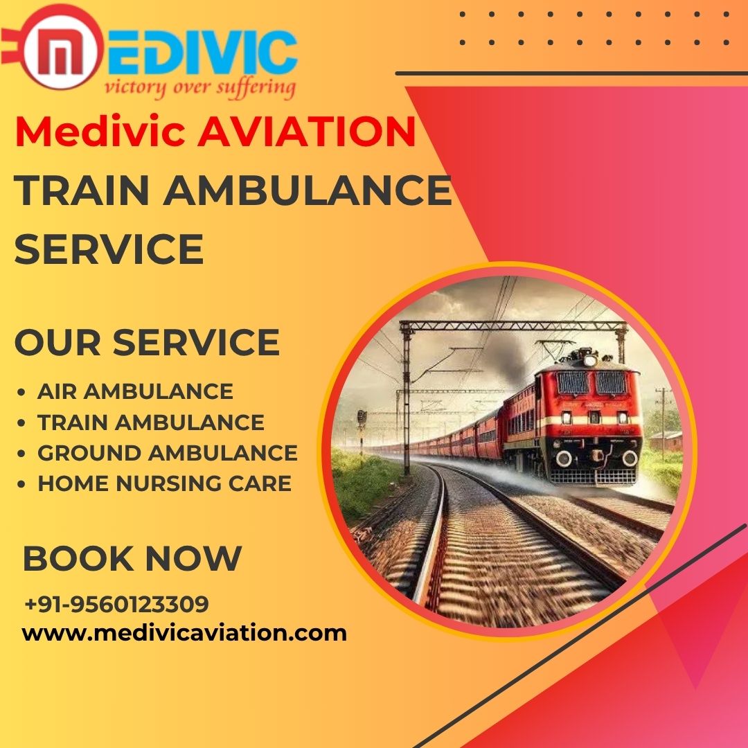 Medivic Aviation Train Ambulance in Dibrugarh is the best service provider to provide low-cost transfers