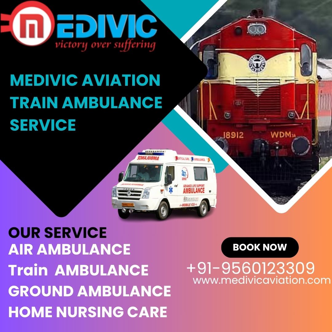 Reliable Transfer Is Available Through Medivic Aviation Train Ambulance in Kolkata