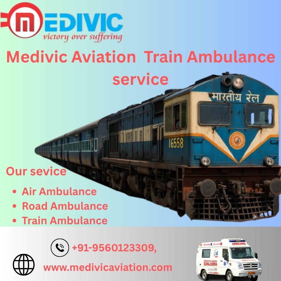 Medivic Aviation Train Ambulance in Kolkata Is the Top Choice for Urgent Medical Transportation