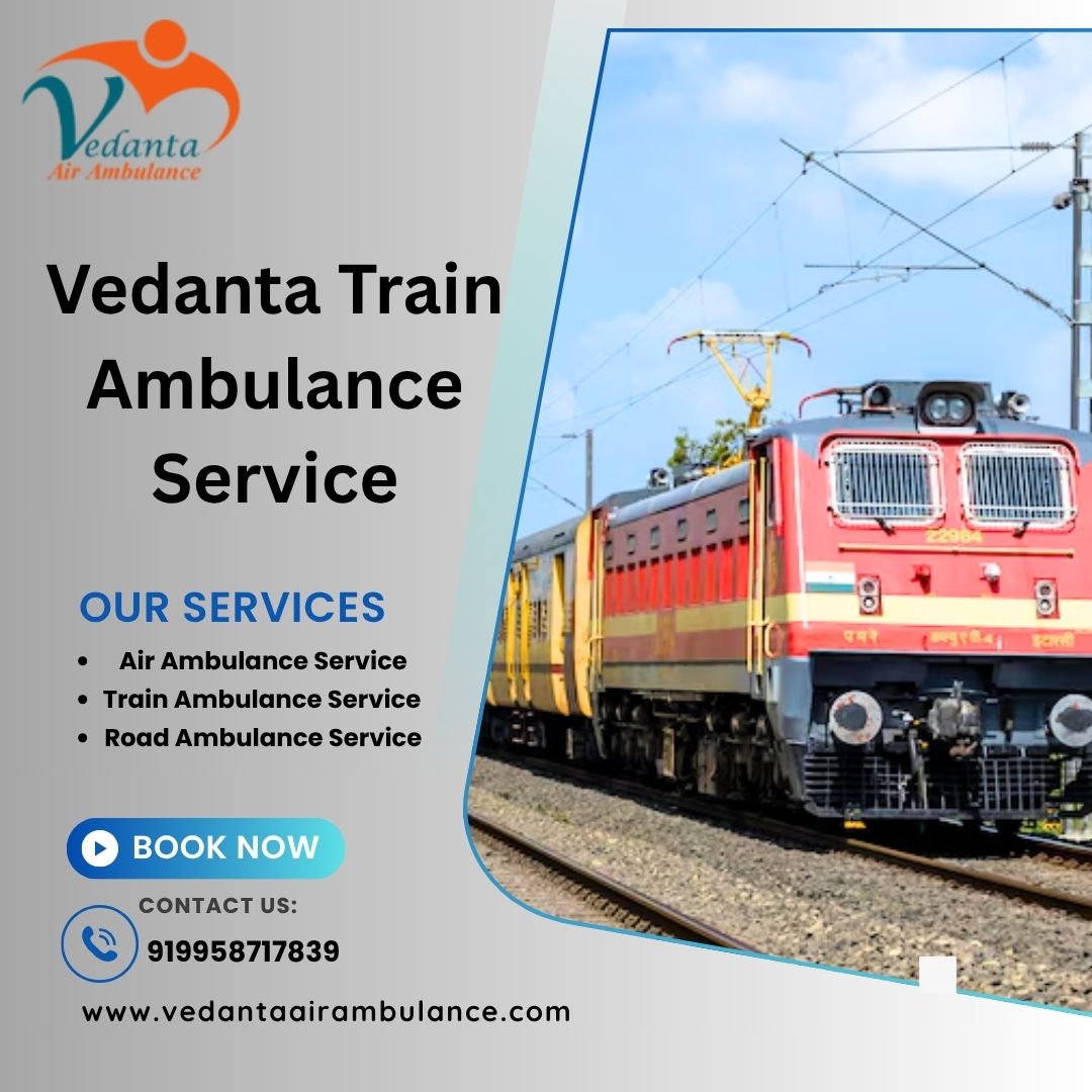 Choose the Vedanta train ambulance service in Raipur for fast patient transfer