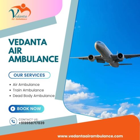 Use a Hi-tech Air Ambulance with Superb Medical Assistance from Delhi