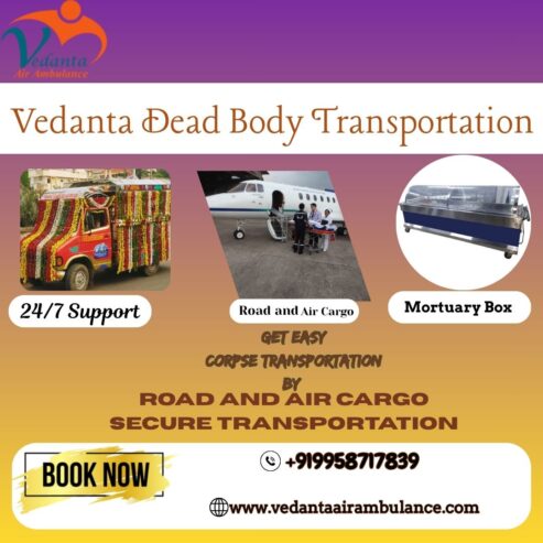 Vedanta Mortuary Box Transportation in Patna – Safe and Convenient Body Transportation
