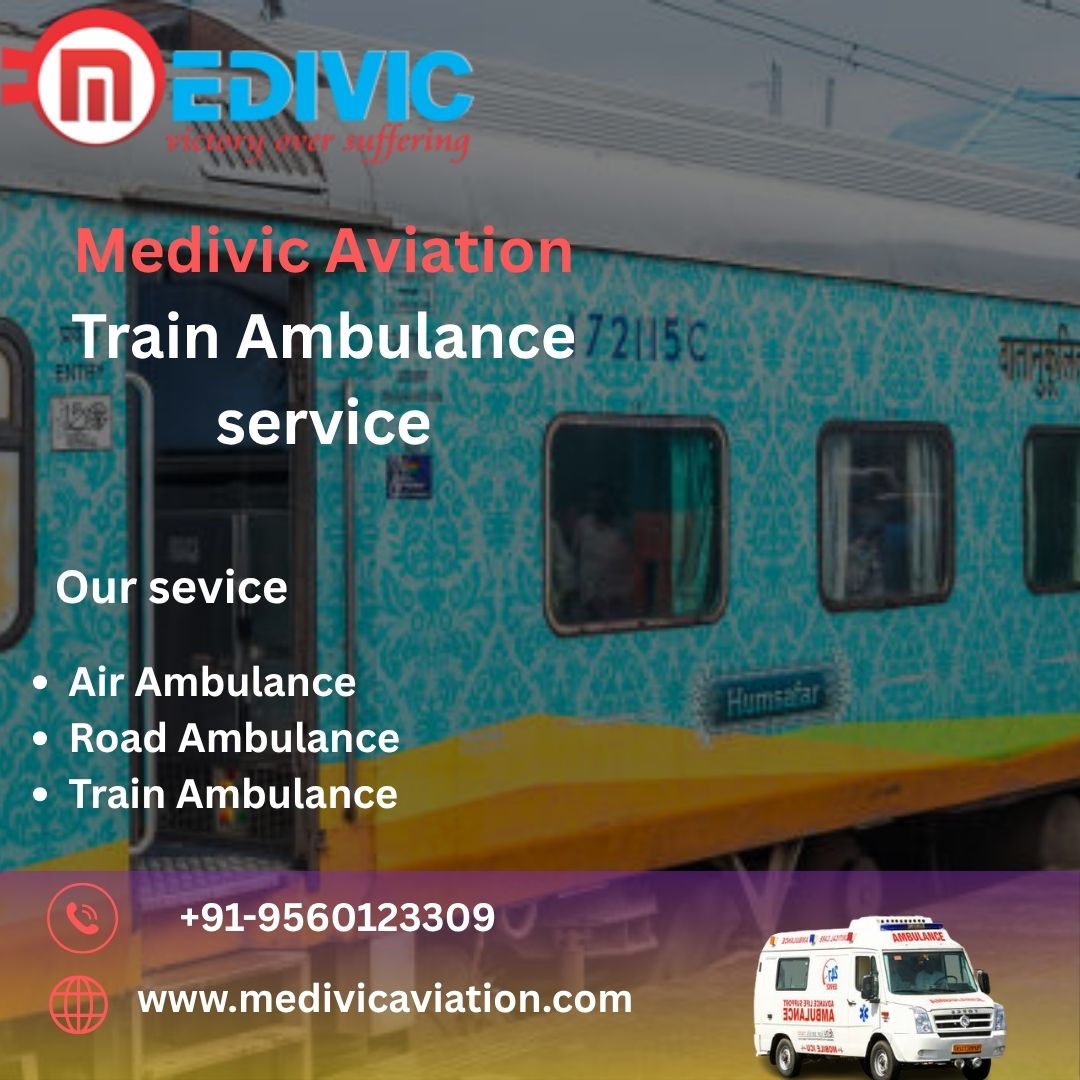 Medivic Aviation Train Ambulance in Chennai Provides Excellent Care throughout the Transport