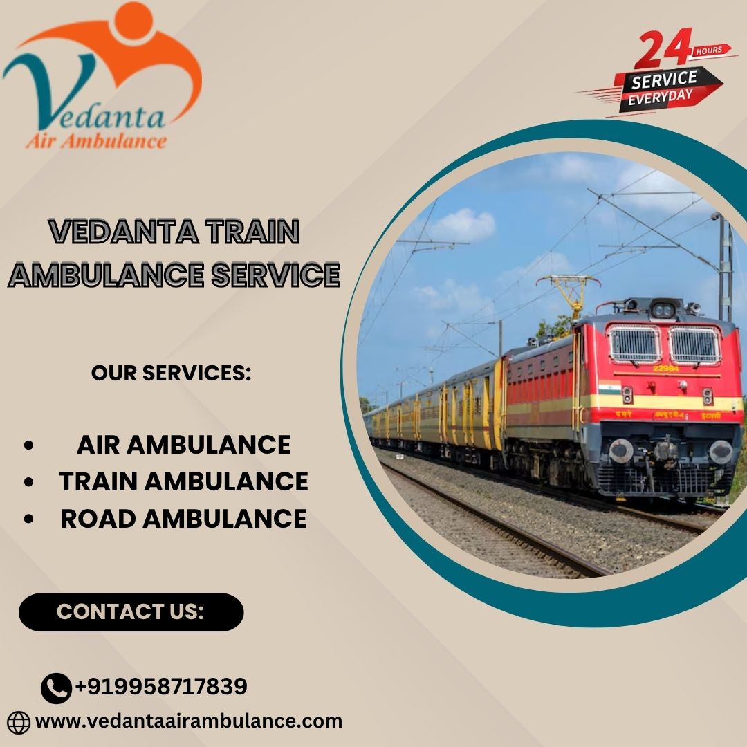 Hire Vedanta Train Ambulance in Raipur to save the lives of patients