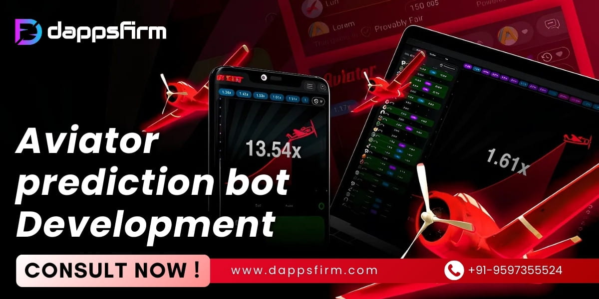 Partner with Dappsfirm for Aviator Prediction Bot Development at Startup-Friendly Cost