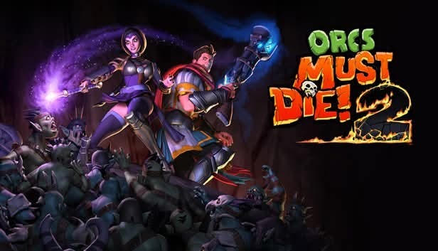 Orcs Must Die 2