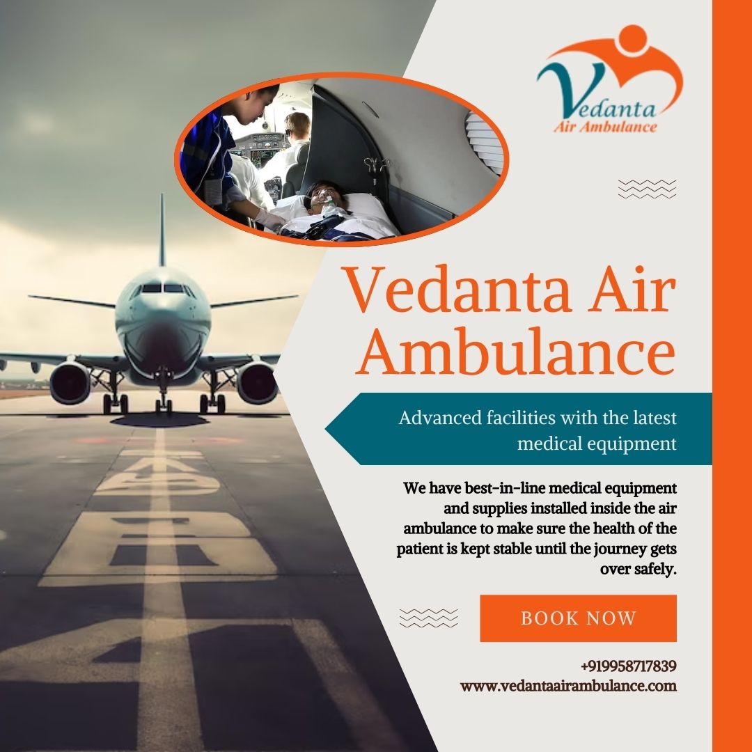 Air Ambulance with Essential Medical Care from Kolkata