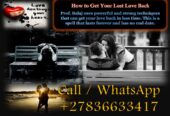 Discover the Most Powerful Lost Love Spells That Work Instantly – Try Now (WhatsApp +27836633417)