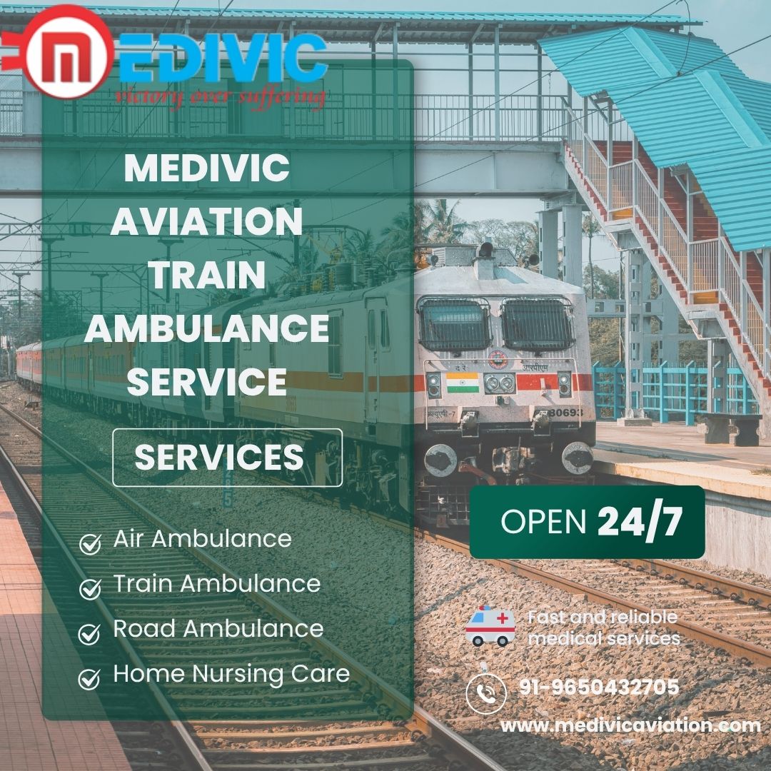 Medivic Aviation Train Ambulance in Raipur – To Keep the Health of Patients Stable