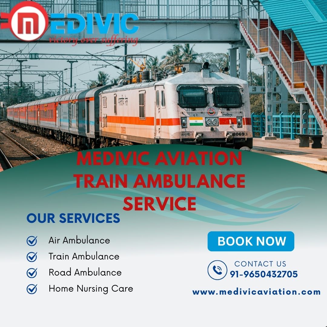 Get Medivic Aviation Train Ambulance in Patna at Very Affordable Rates