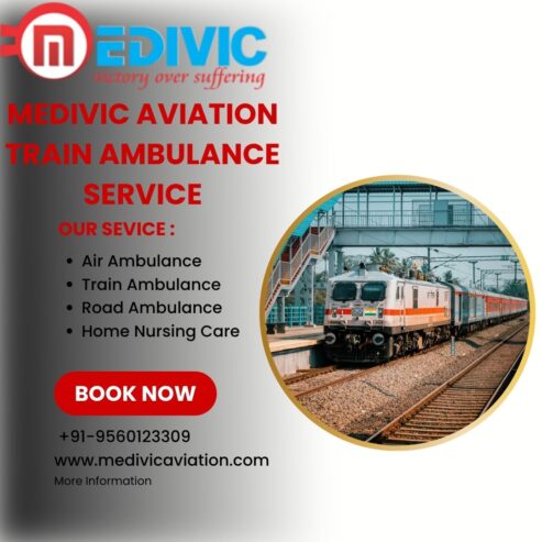 Medivic Aviation Train Ambulance in Patna Ensures Continuous Care throughout the Journey