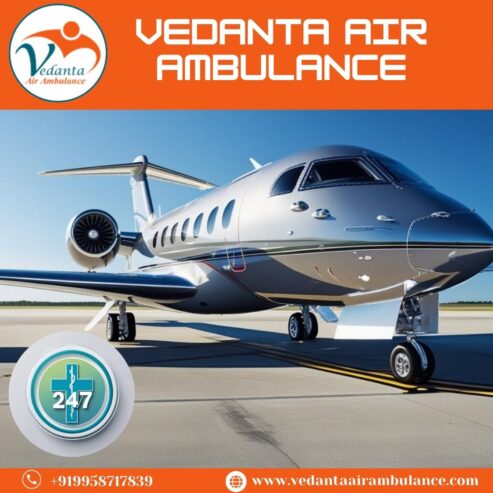 Vedanta Air Ambulance Service in Chennai Maintains Consistent Quality