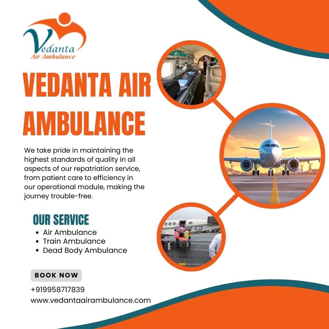 Vedanta Air Ambulance Service in Kolkata Provides Effective Patient Care