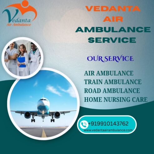 Vedanta Air Ambulance Services in Mumbai Provide High-End Medical Facilities during the Transfer
