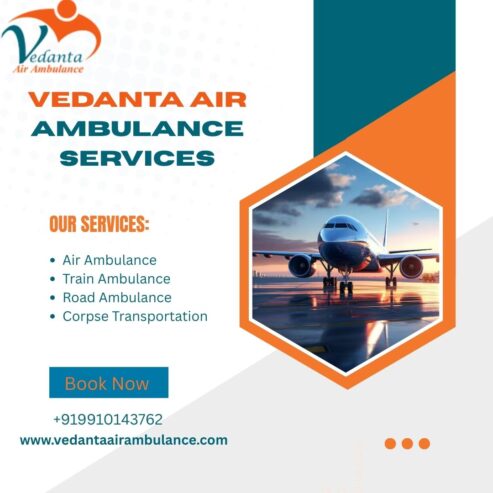 Avail Vedanta Air Ambulance Services in Kolkata for Safe Transfer to Any State in India