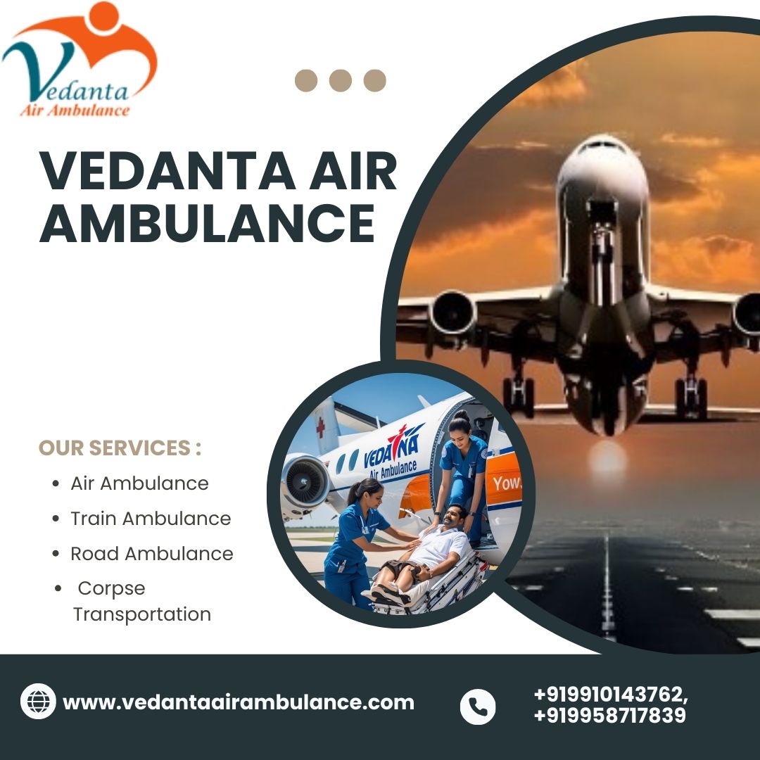 Vedanta Air Ambulance in Bangalore – Trusted Medical Transport with Advanced Care