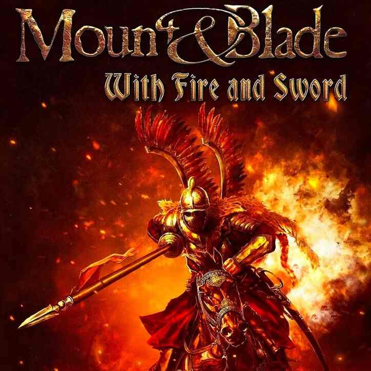 Mount and Blade With Fire and Sword